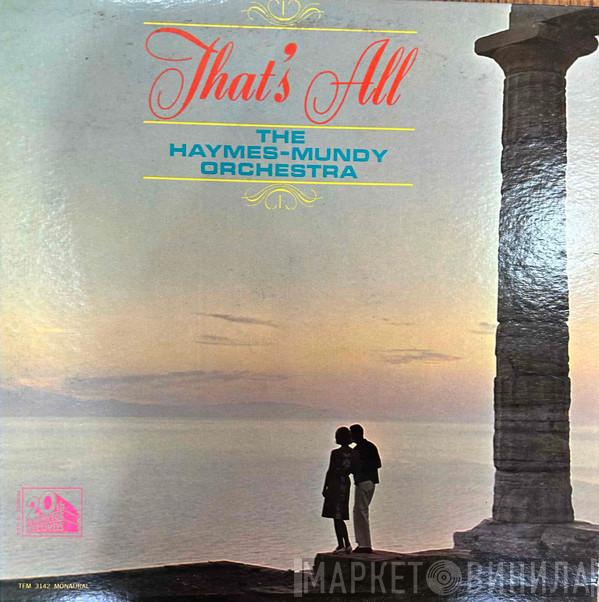 Haymes-Mundy Orchestra - That's All