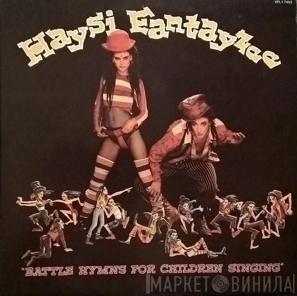  Haysi Fantayzee  - Battle Hymns For Children Singing