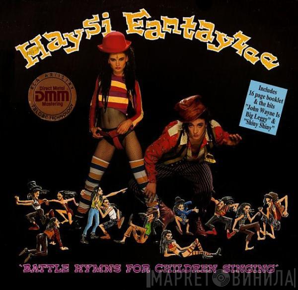  Haysi Fantayzee  - Battle Hymns For Children Singing