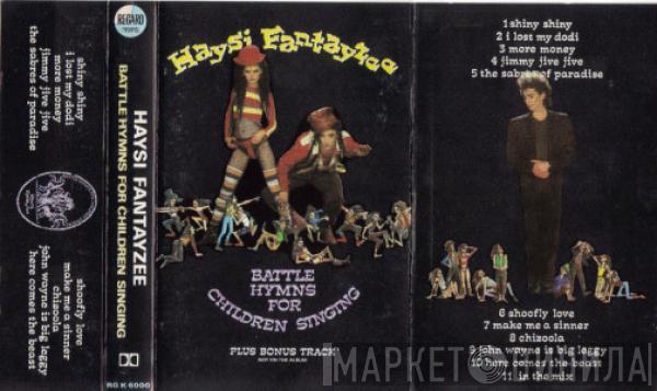  Haysi Fantayzee  - Battle Hymns For Children Singing