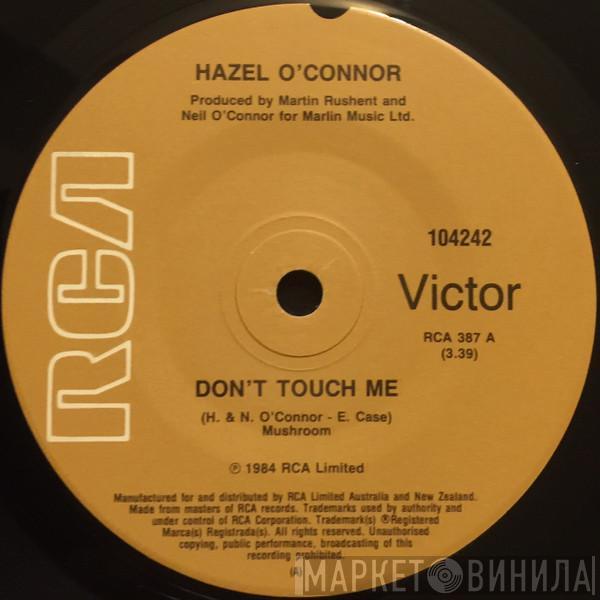  Hazel O'Connor  - Don't Touch Me