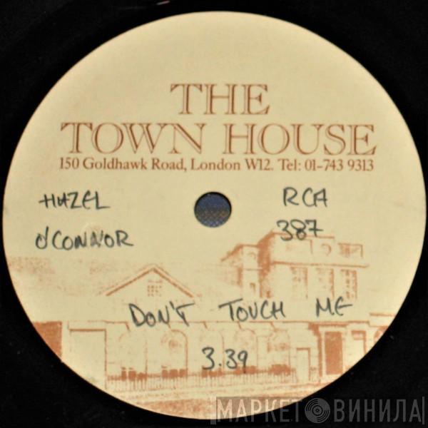  Hazel O'Connor  - Don't Touch Me