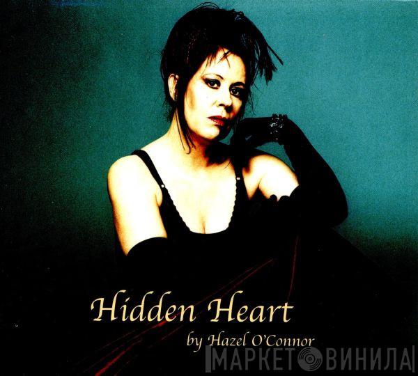 Hazel O'Connor - Hidden Heart