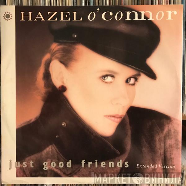 Hazel O'Connor - Just Good Friends