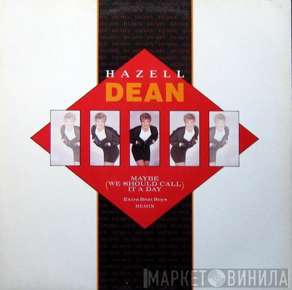  Hazell Dean  - Maybe (We Should Call It A Day) (Extra Beat Boys Remix)