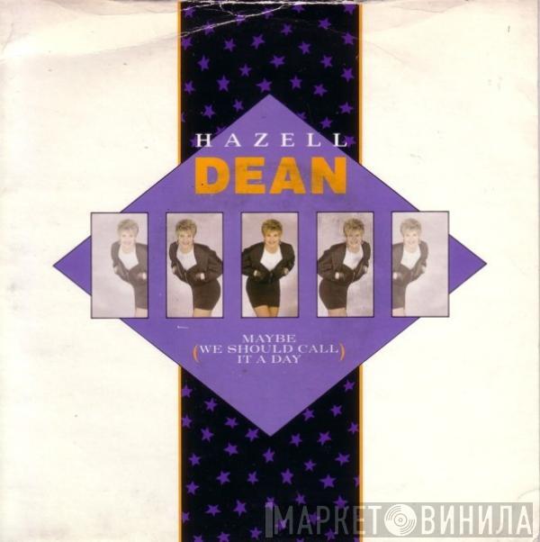 Hazell Dean  - Maybe (We Should Call It A Day)