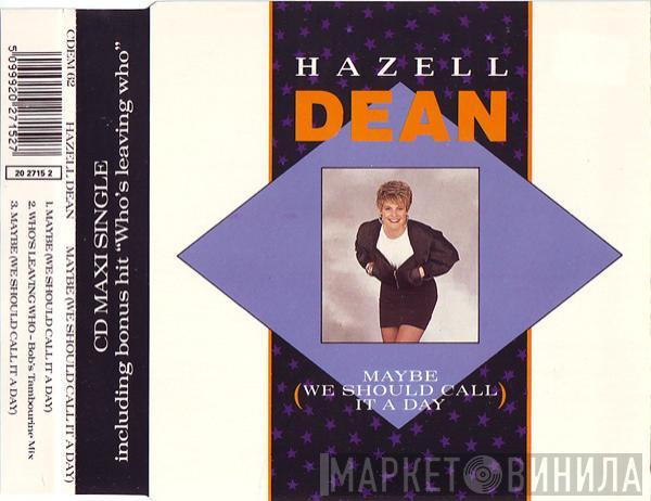  Hazell Dean  - Maybe (We Should Call It A Day)