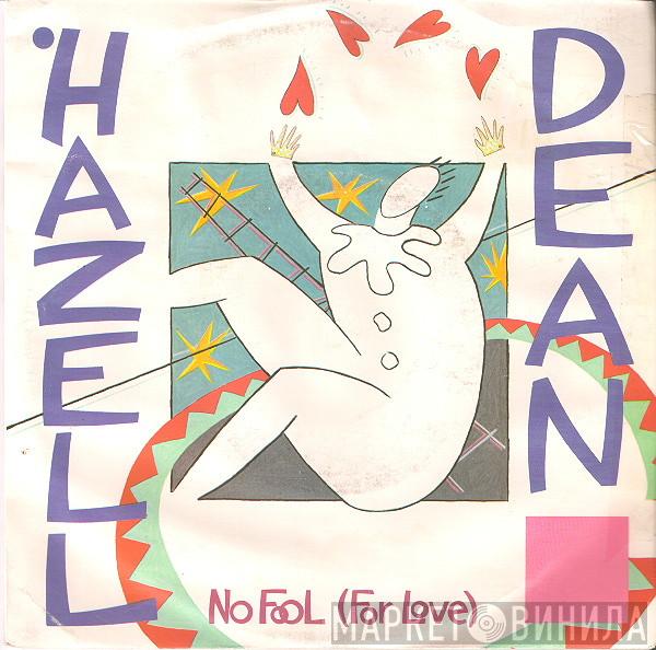  Hazell Dean  - No Fool (For Love)