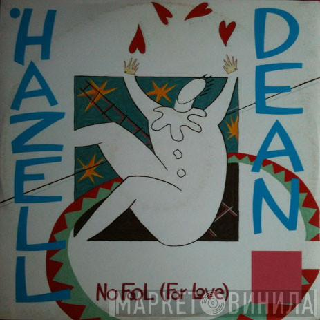  Hazell Dean  - No Fool (For Love)