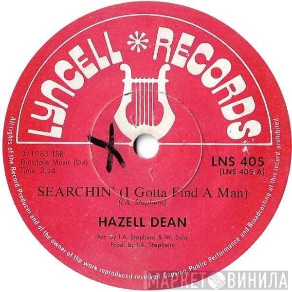  Hazell Dean  - Searchin' (I Gotta Find A Man)