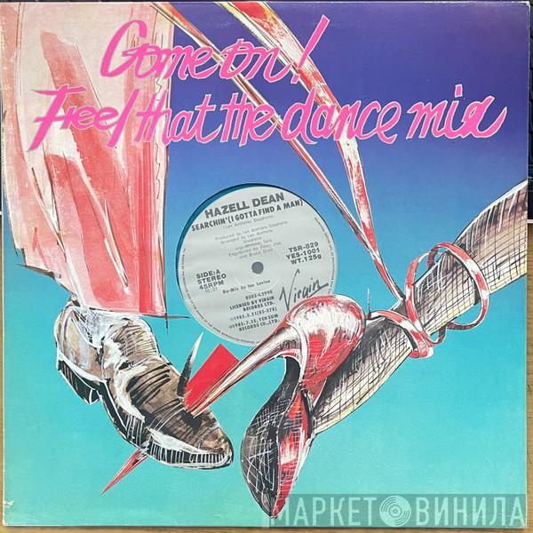  Hazell Dean  - Searchin' (I Gotta Find A Man)