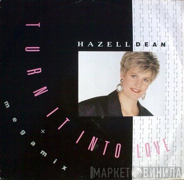  Hazell Dean  - Turn It Into Love + Megamix