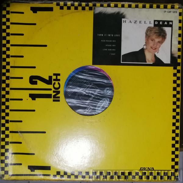  Hazell Dean  - Turn It Into Love