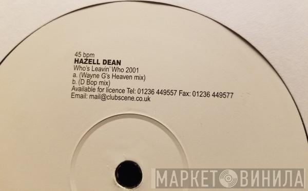 Hazell Dean  - Who's Leavin' Who 2001