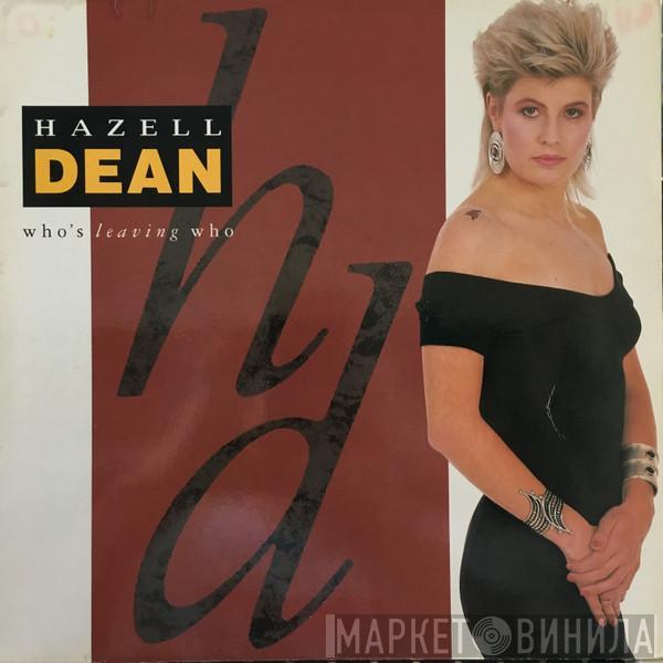  Hazell Dean  - Who's Leaving Who