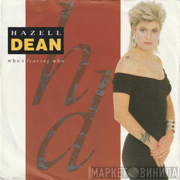  Hazell Dean  - Who's Leaving Who