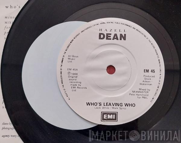  Hazell Dean  - Who's Leaving Who