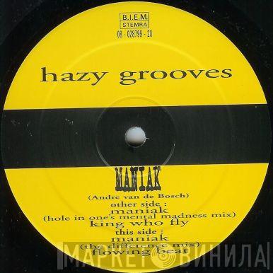 Hazy Grooves - Maniak