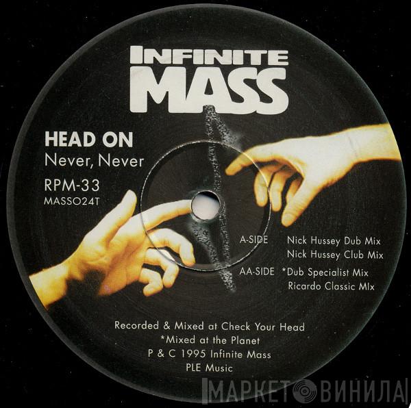 Head On - Never, Never