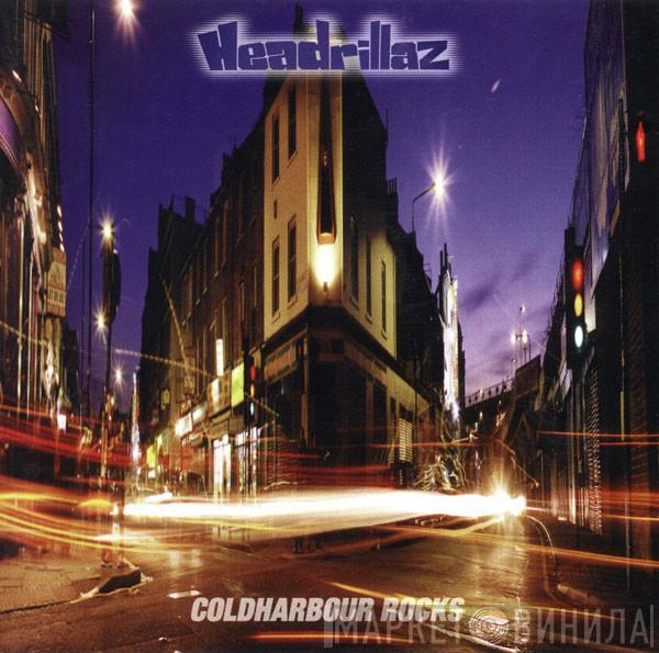 Headrillaz - Coldharbour Rocks