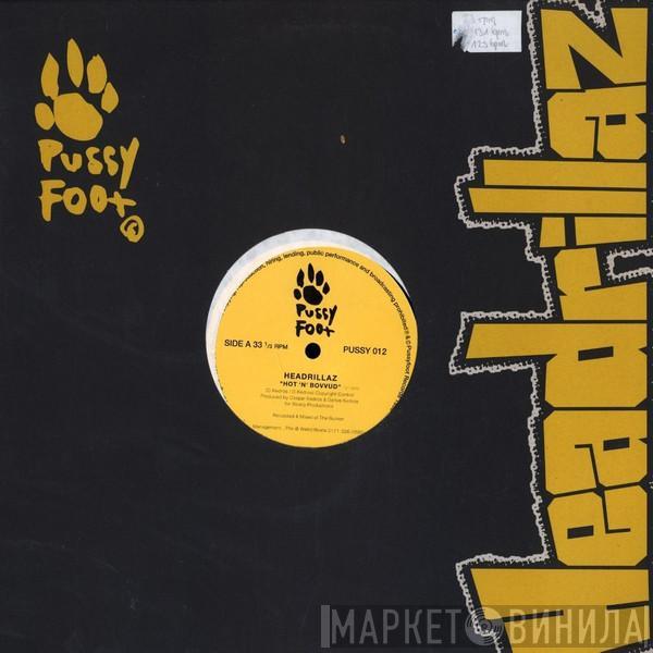 Headrillaz - Hot 'N' Bovvud