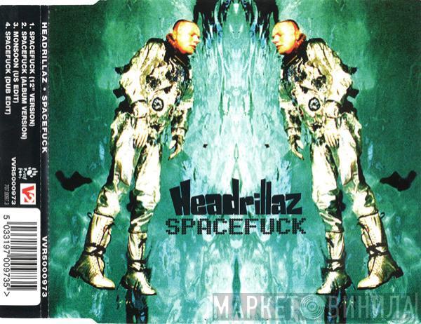  Headrillaz  - Spacefuck