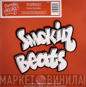 Headrocka - Easy To Love