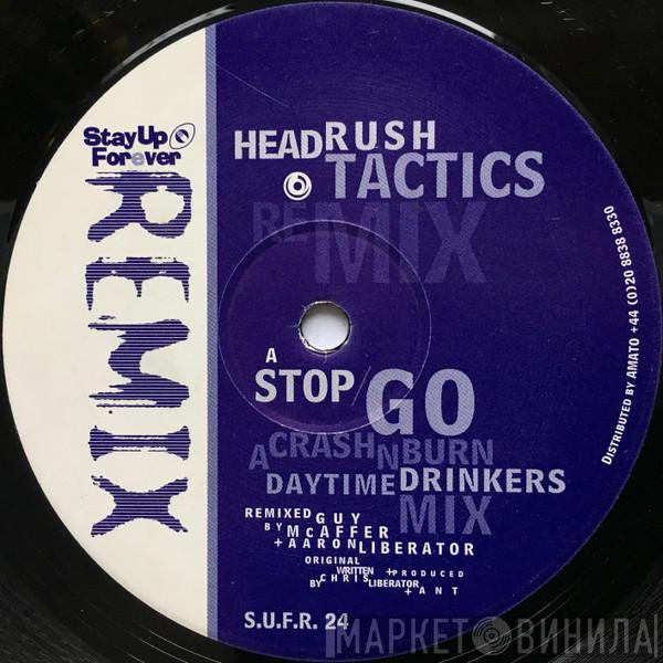 Headrush Tactics - Stop / Go (Remix)