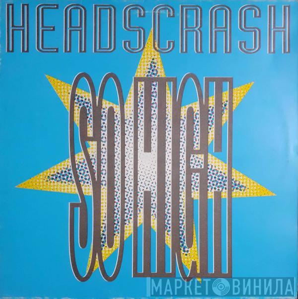  Headscrash  - So High