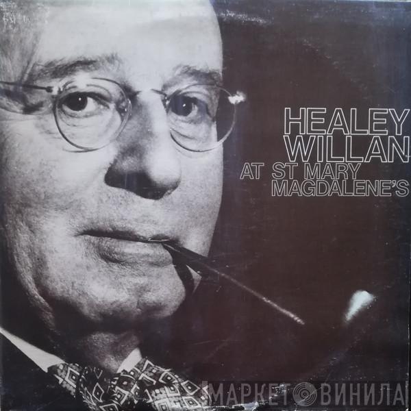 Healey Willan, Choirs Of The Church Of St. Mary Magdalene, Toronto, Giles Bryant, John Gartshore - Healey Willan At St. Mary Magdalene's