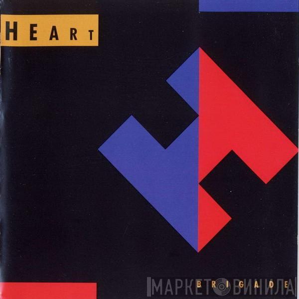 Heart - Brigade