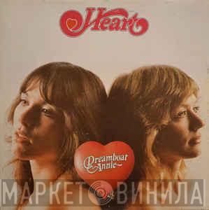  Heart  - Dreamboat Annie