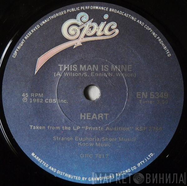  Heart  - This Man Is Mine