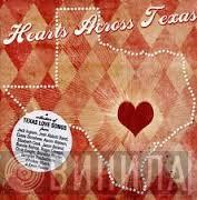  - Hearts Across Texas