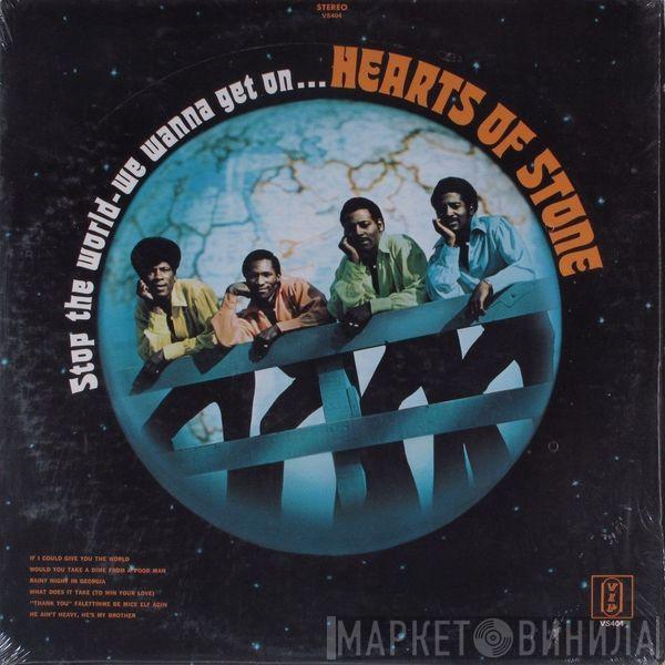  Hearts Of Stone  - Stop The World-We Wanna Get On