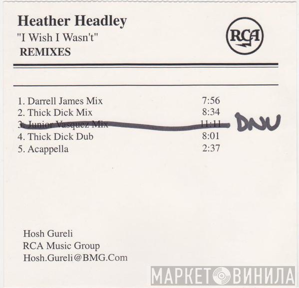 Heather Headley  - I Wish I Wasn't (Remixes)