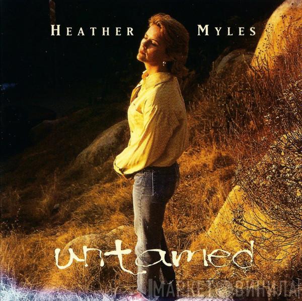 Heather Myles - Untamed