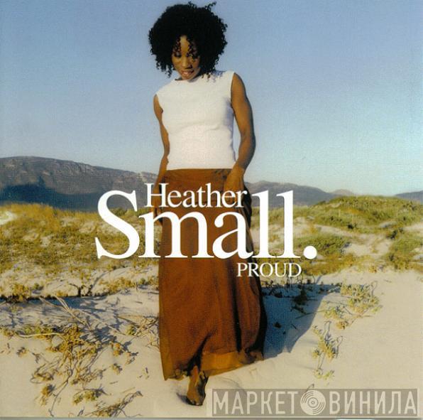 Heather Small - Proud