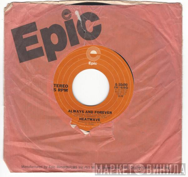  Heatwave  - Always And Forever / Super Soul Sister