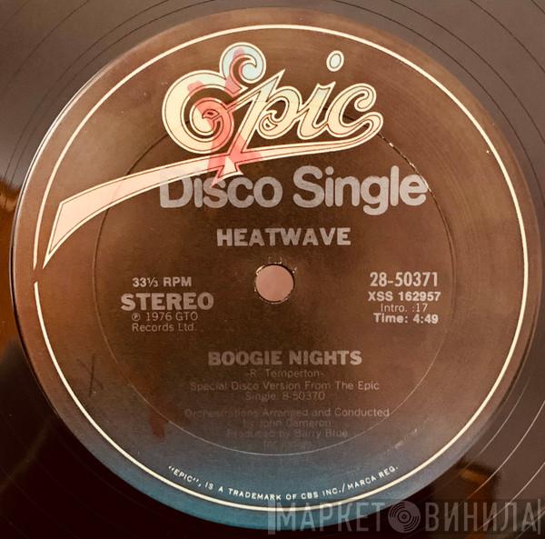 Heatwave  - Boogie Nights / Too Hot To Handle