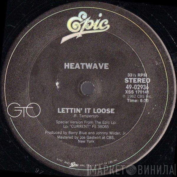  Heatwave  - Lettin' It Loose / Mind What You Find