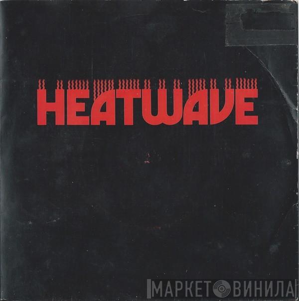 Heatwave - Always And Forever