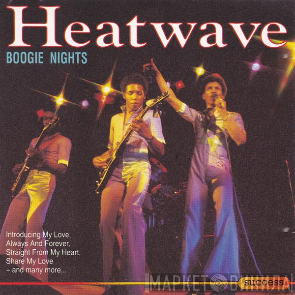  Heatwave  - Boogie Nights