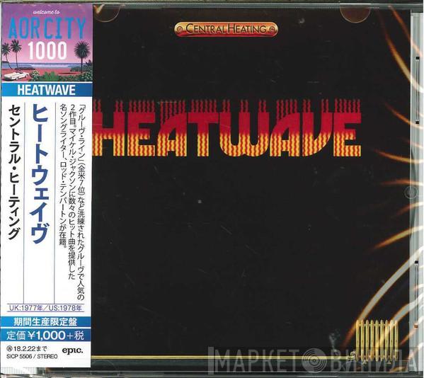  Heatwave  - Central Heating