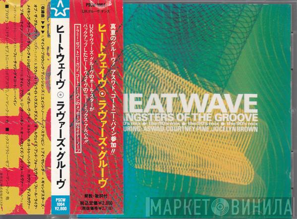  Heatwave  - Gangsters Of The Groove