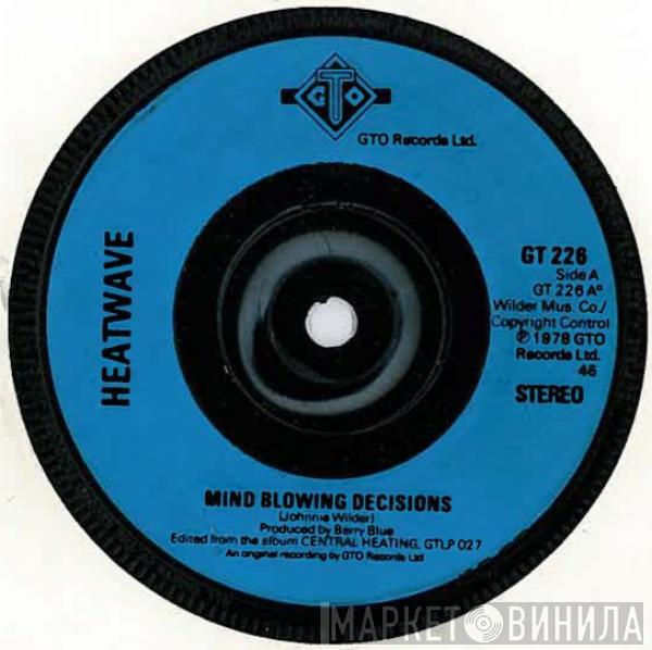 Heatwave - Mind Blowing Decisions