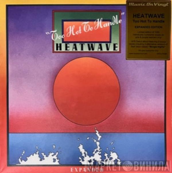  Heatwave  - Too Hot To Handle