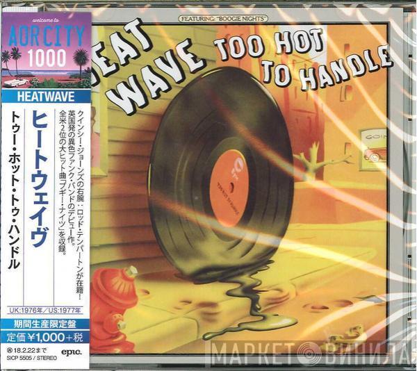  Heatwave  - Too Hot To Handle
