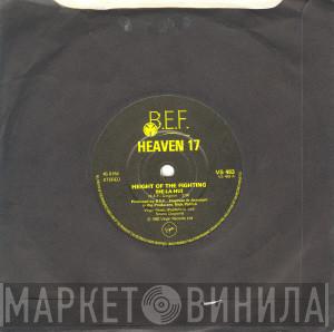  Heaven 17  - Height Of The Fighting (He-La-Hu)