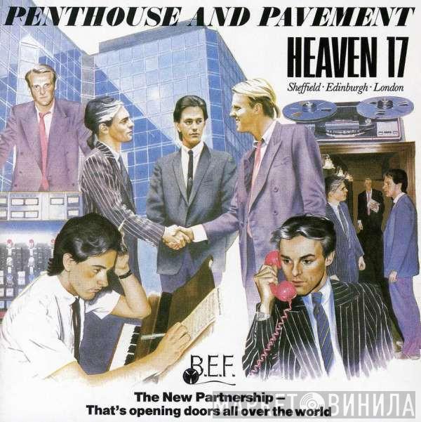  Heaven 17  - Penthouse And Pavement